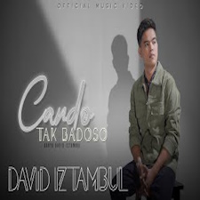 David Iztambul - Cando Tak Badoso
