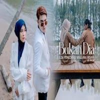 Elsa Pitaloka & Maulana Wijaya - Bukan Dia