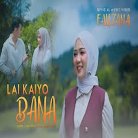 Fauzana - Lai Ka Iyo Bana