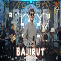 Gilga Sahid - Bajirut