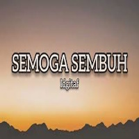 Idgitaf - Semoga Sembuh