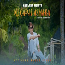 Maulana Wijaya - Ku Gapai Asmara