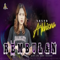 Sasya Arkhisna - Rembulan