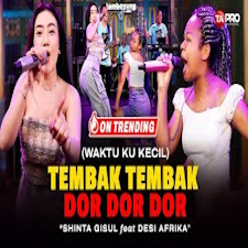 Shinta Gisul Ft. Desi Afrika - Waktu Ku Kecil