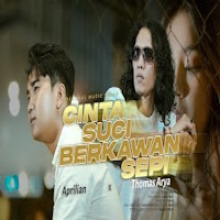 Aprilian X Thomas Arya - Cinta Suci Berkawan Sepi