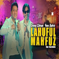 Denny Caknan Ft Yono Bakrie - Lahuful Mahfudz