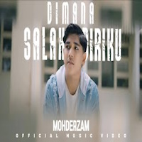 Mohderzam - Dimana Salah Diriku