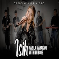 Nabila Maharani Ft NM Boys - Isih