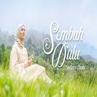 Nadzira Shafa - Sembuh Dulu